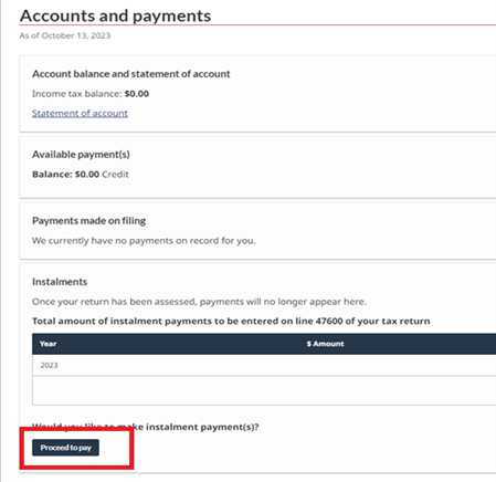 2. Once you have logged into your CRA account, select the “Proceed to Pay” button under Accounts and payments category