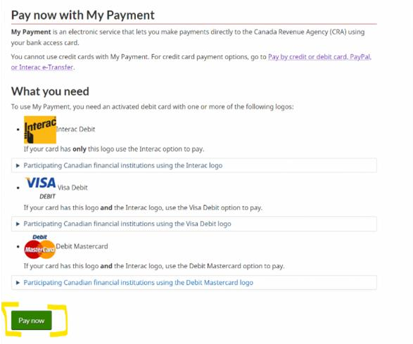 1. Navigate to CRA’s Make a Payment page linked below and click “Pay Now”.